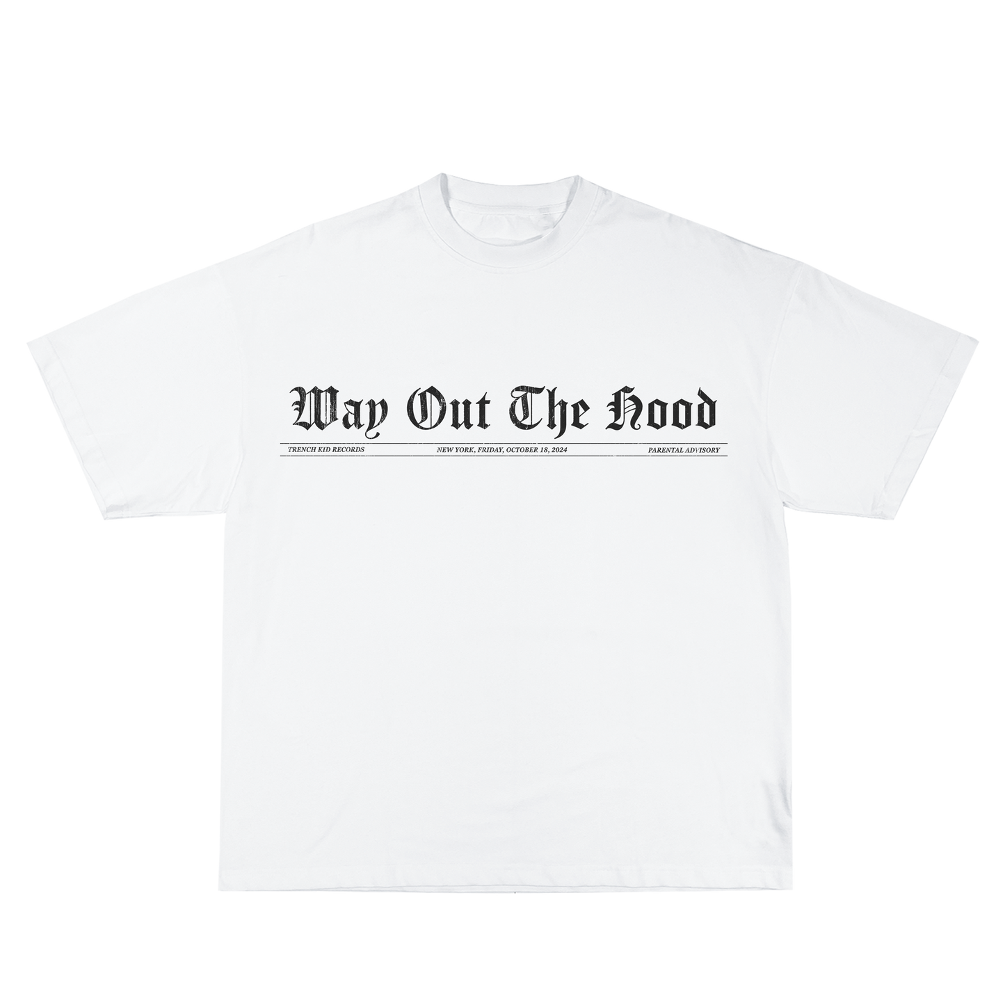 Way Out The Hood- White Tee